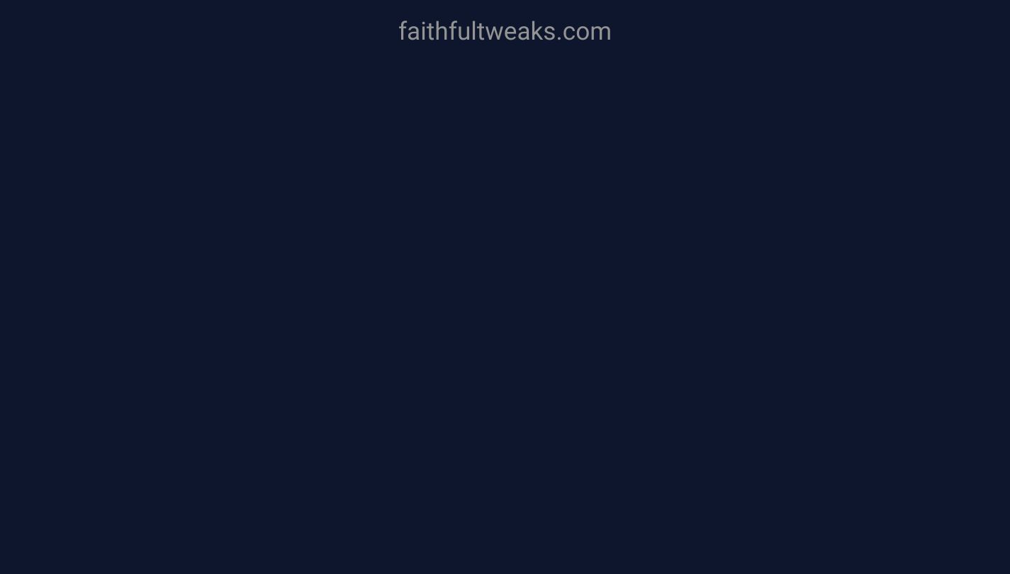 FaithfulTweaks